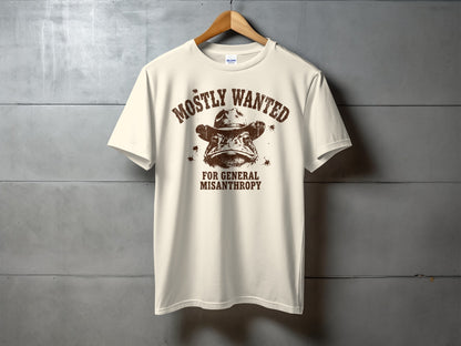 Mostly Wanted For General Misanthropy T-shirt