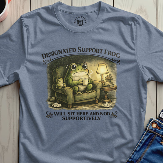 Designated Support Frog Will Sit Here And Nod Supportively Shirt