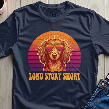 Retro Dog Wearing Sunglasses Long Story Short Shirt