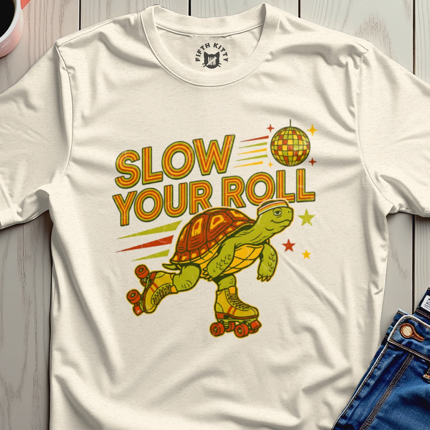 Slow Your Roll T-Shirt