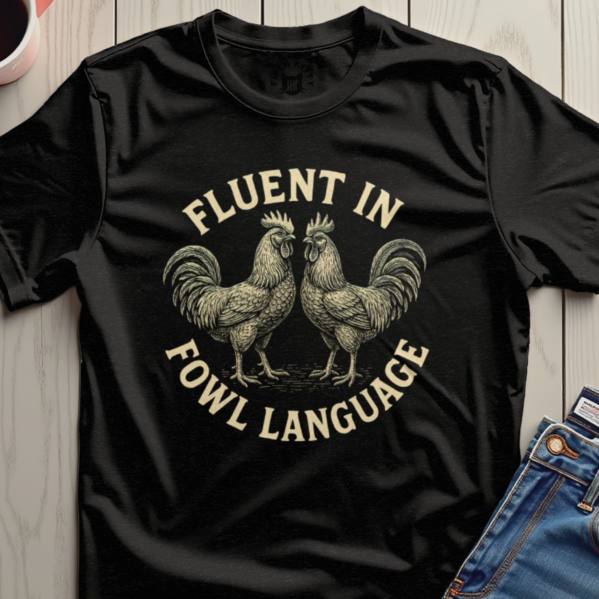 Fluent in Fowl Language Graphic Tee product