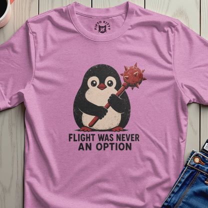 Pink t-shirt with a graphic of a penguin holding a mace, reading "Flight was never an option."