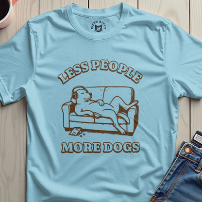 Less People More Dogs Graphic Tee Shirt