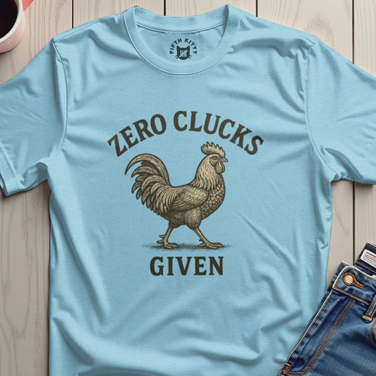 Zero Clucks Given Rooster Print T-shirt