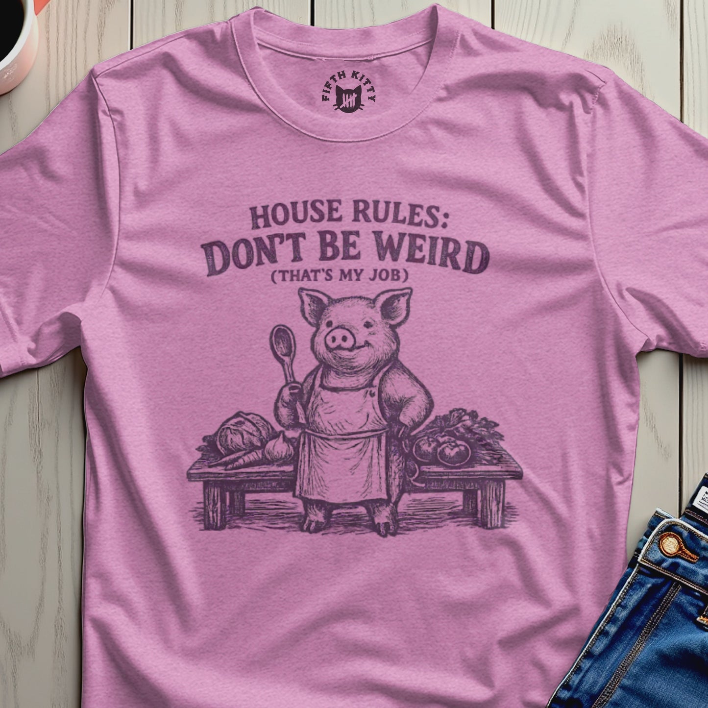 House Rules Don't Be Weird Funny Pig T-Shirt