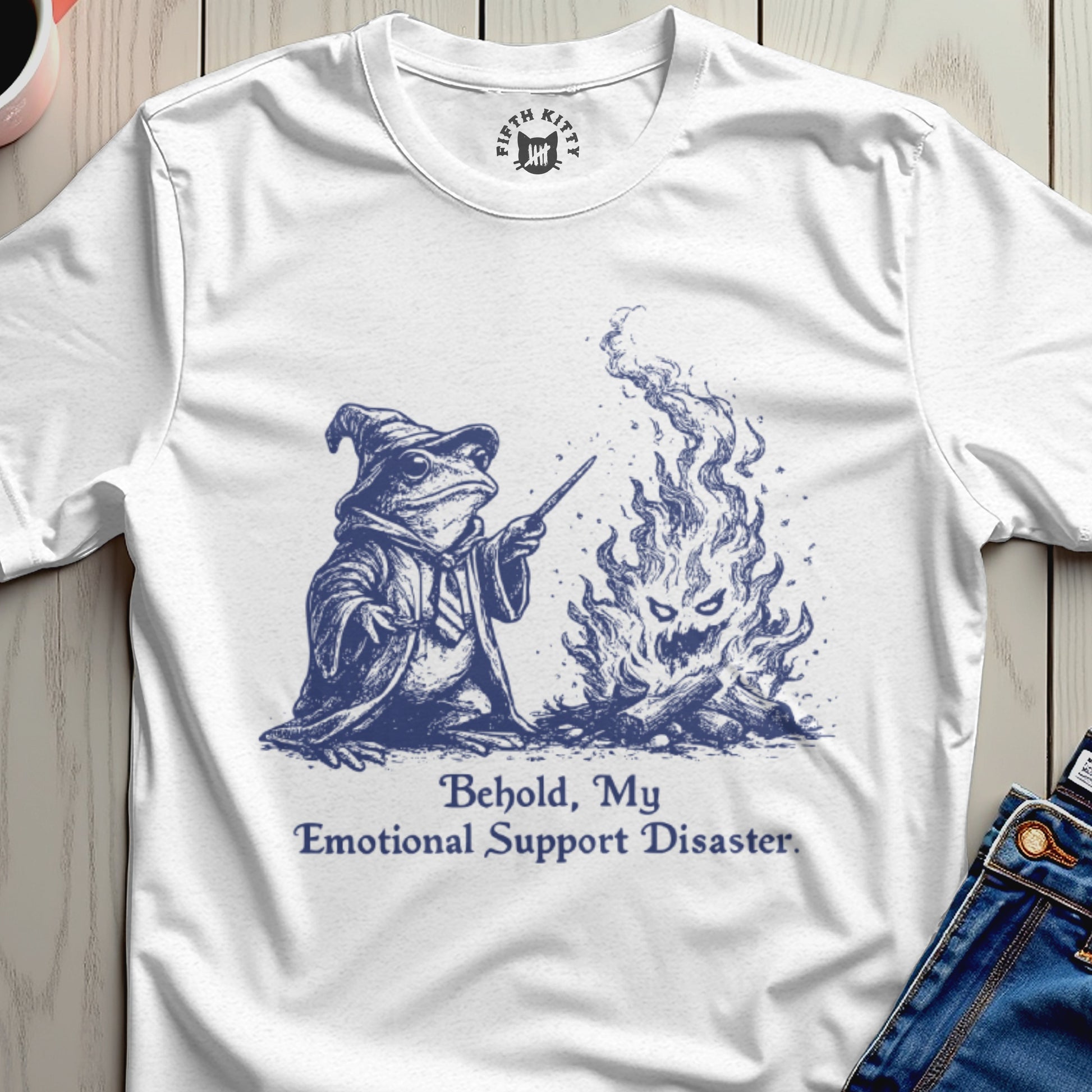Behold My Emotional Support Disaster T-Shirt