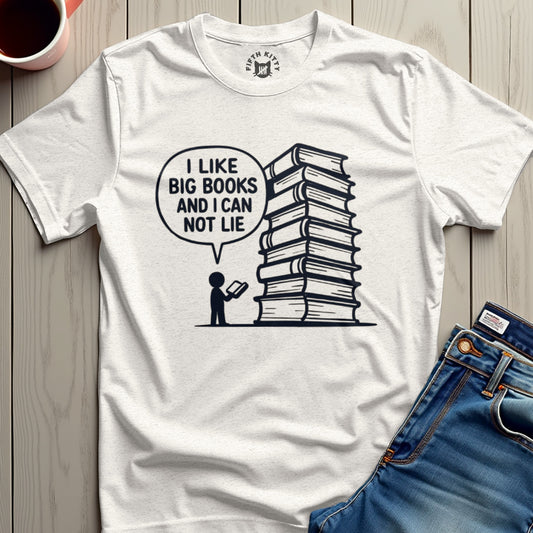 I Like Big Books and I Can Not Lie Graphic T-Shirt product type