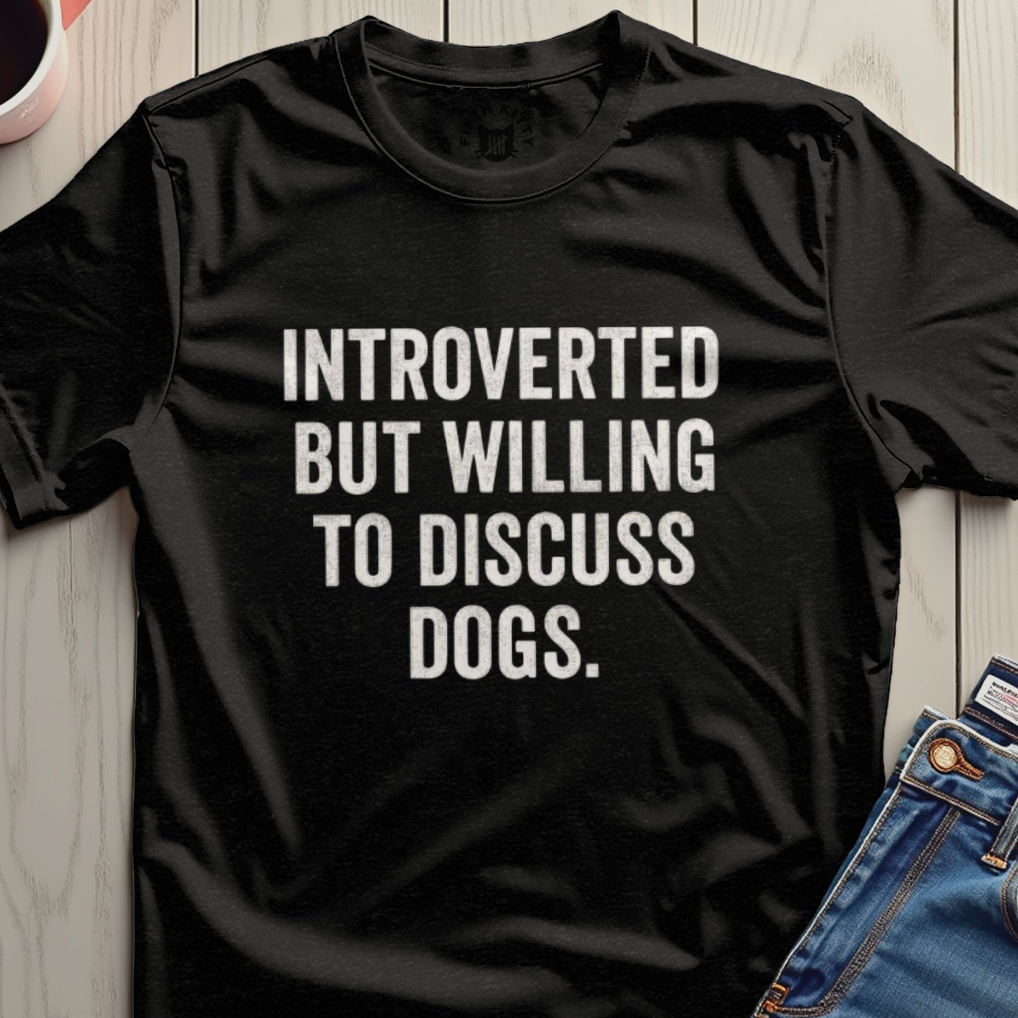 Introverted But Willing To Discuss Dogs Shirt