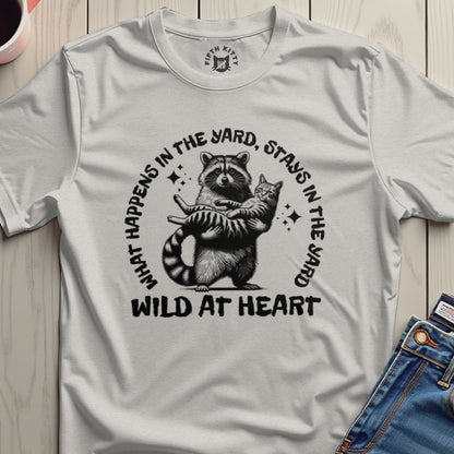 What Happens in the Yard Stays in the Yard T-shirt