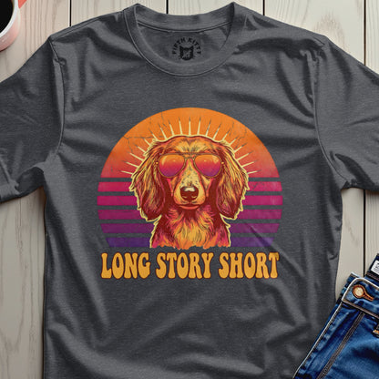 Long Story Short Retro Cool Dog Design T-Shirt
