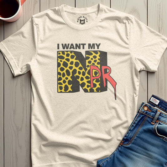I Want My NPR Statement Graphic Tee product type